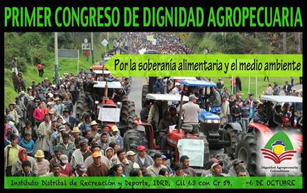  Primer Congreso de Dignidad Agropecuaria Colombiana. Por Juan Camilo Caicedo